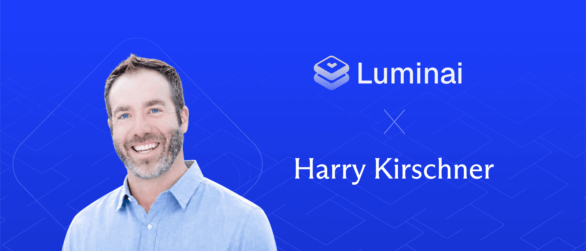 Luminai x Harry Kirschner